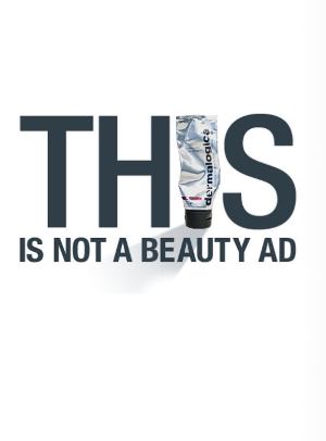 this is not a beauty ad - Copy