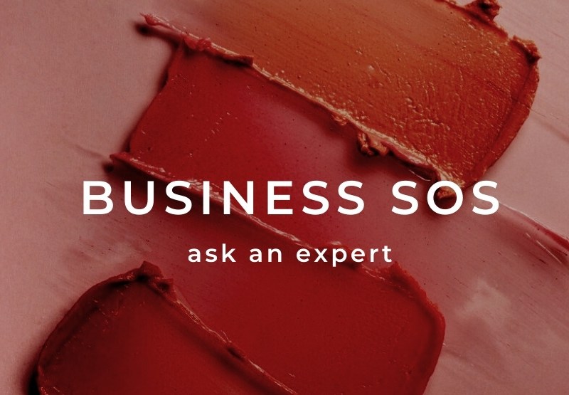 business SOS column where we get experts to answer your beauty industry business queries