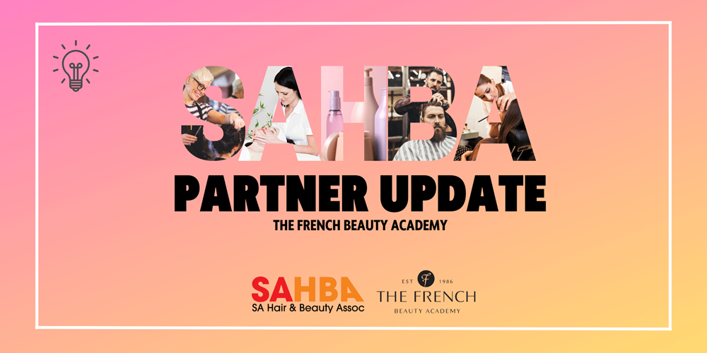 Beauty Education at the Forefront of New Partnership Between The French Beauty Academy and The South Australia Hair and Beauty Association